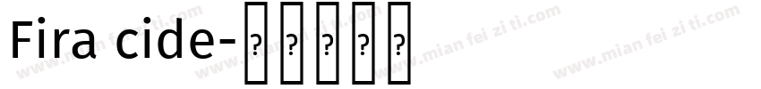 Fira cide字体转换